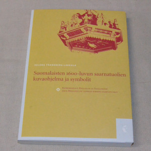 Helena Frankberg-Lakkala Suomalaisten 1600-luvun saarnatuolien kuvaohjelma ja symbolit